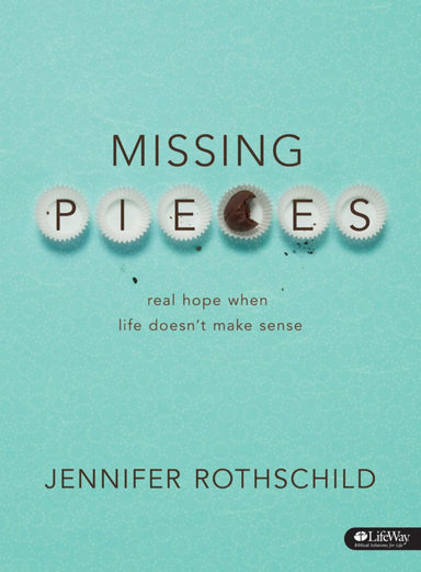 Missing Pieces - Bible Study Book: Real Hope When Life Doesn't Make Sense - Michigan Southern Charm