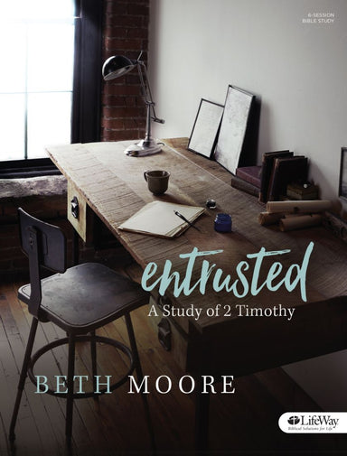 Entrusted - Bible Study Book: A Study of 2 Timothy - Michigan Southern Charm