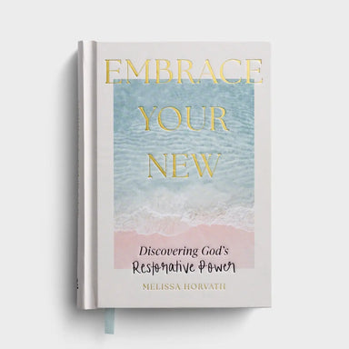 Embrace Your New: Discovering God’s Restorative Power - Michigan Southern Charm