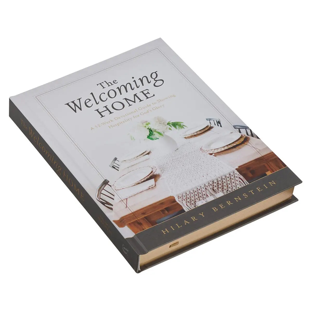 The Welcoming Home: A Devotional Guide To Hospitality - Michigan Southern Charm