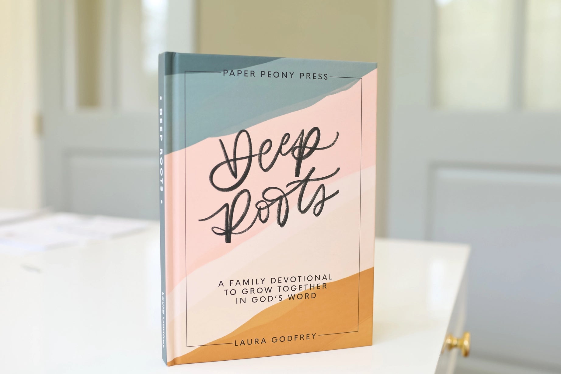 Deep Roots: A Family Devotional For Kids, Teens and Parents