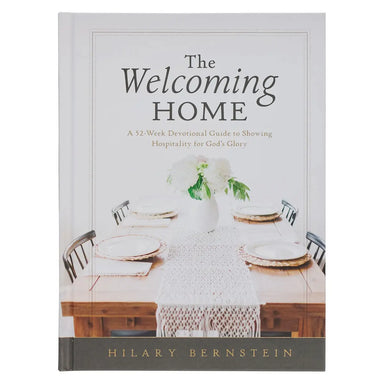 The Welcoming Home: A Devotional Guide To Hospitality - Michigan Southern Charm