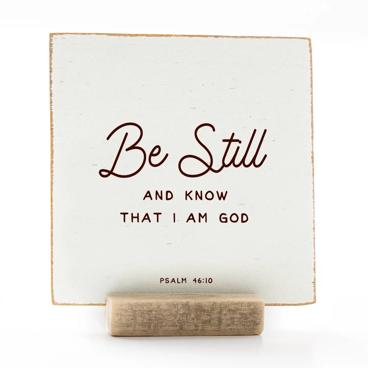 Be Still 4x4 Shelf Sitter - Michigan Southern Charm