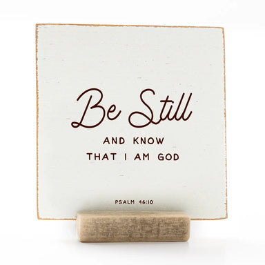 Be Still 4x4 Shelf Sitter - Michigan Southern Charm