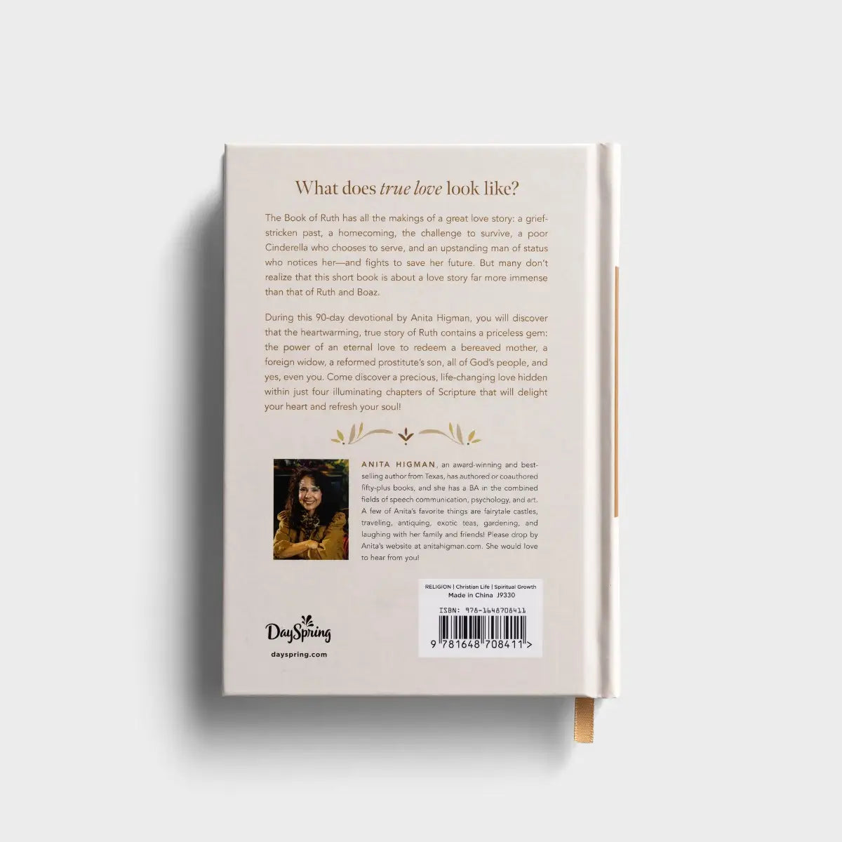Anita Higman - A Love Most Precious: 90 Devotions on the Book of Ruth - Michigan Southern Charm