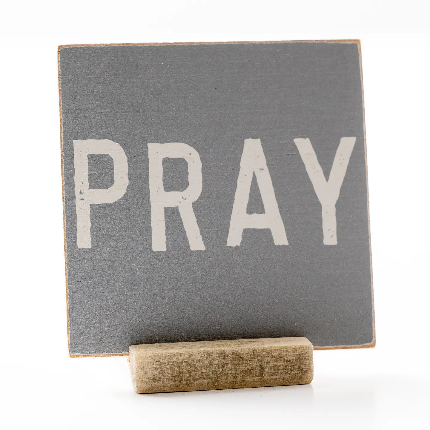 Pray 4x4 Shelf Sitter - Michigan Southern Charm