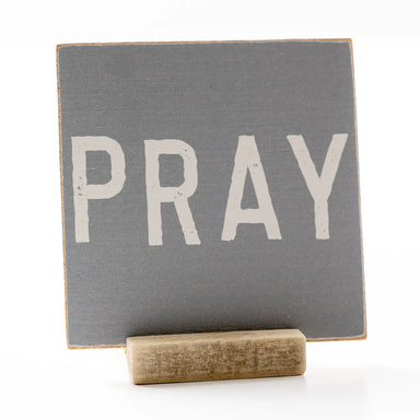 Pray 4x4 Shelf Sitter - Michigan Southern Charm
