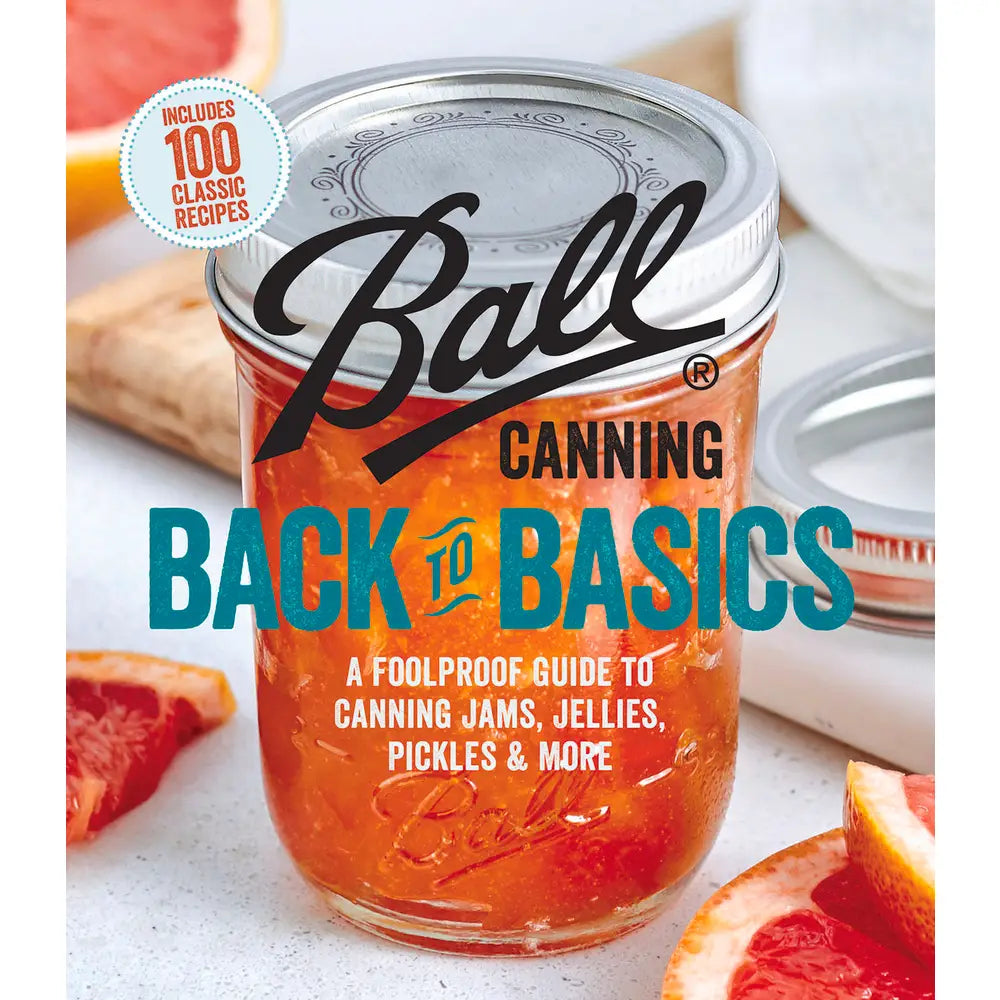 Ball Canning Back To Basics