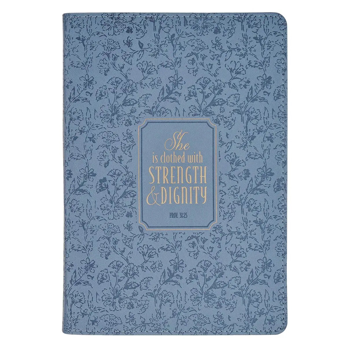 Strength and Dignity Blue Cottage Garden Journal